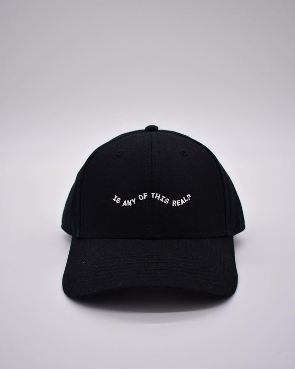 Is Any of This Real? Hat - Dream Wave Clothing